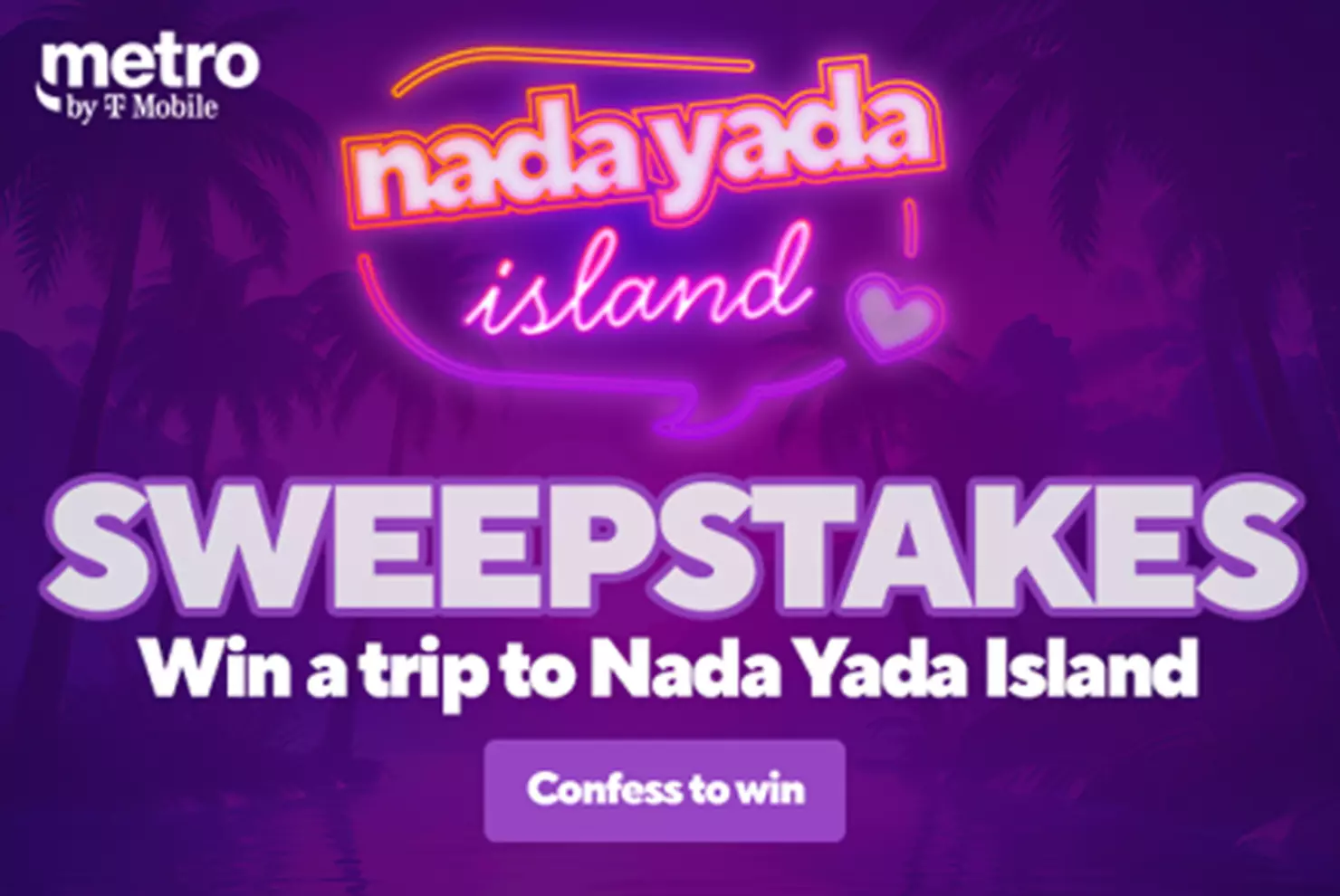 Metro by T-Mobile Nada Yada Island Sweepstakes